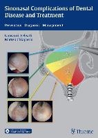 Sinonasal Complications of Dental Disease and Treatment