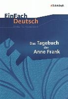 Das Tagebuch der Anne Frank. EinFach Deutsch Unterrichtsmodelle voorzijde