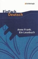 Anne Frank. Ein Lesebuch. EinFach Deutsch Textausgaben voorzijde