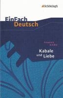 Kabale und Liebe: Ein bürgerliches Trauerspiel. EinFach Deutsch Textausgaben