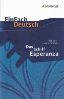 Das Schiff Esperanza. EinFach Deutsch Textausgaben