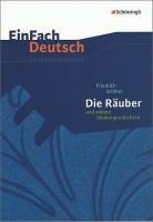 Die Räuber und andere Räubergeschichten. EinFach Deutsch Unterrichtsmodelle