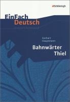 Bahnwärter Thiel. EinFach Deutsch Unterrichtsmodelle voorzijde