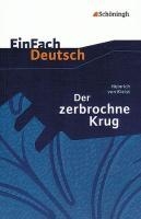 Der zerbrochene Krug: Ein Lustspiel. EinFach Deutsch Textausgaben voorzijde