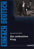 Der zerbrochne Krug. EinFach Deutsch Unterrichtsmodelle voorzijde