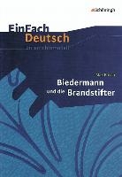 Biedermann und die Brandstifter. EinFach Deutsch Unterrichtsmodelle voorzijde