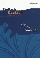 Der Vorleser. Gymnasiale Oberstufe. Neubearbeitung