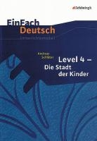 Die Stadt der Kinder. EinFach Deutsch Unterrichtsmodelle voorzijde