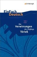 Die Verwirrungen des Zöglings Törleß. EinFach Deutsch Textausgaben