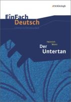 Der Untertan. EinFach Deutsch Unterrichtsmodelle voorzijde