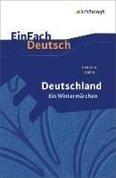 Deutschland. Ein Wintermärchen. EinFach Deutsch Textausgaben