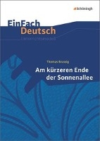 Am kürzeren Ende der Sonnenallee. EinFach Deutsch Unterrichtsmodelle