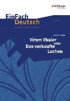 Timm Thaler oder Das verkaufte Lachen. EinFach Deutsch Unterrichtsmodelle