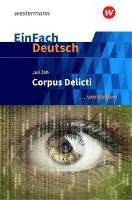 Corpus Delicti. EinFach Deutsch ... verstehen voorzijde