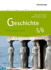 Geschichte 5/6 - Differenzierende Ausgabe für Realschulen und Gemeinschaftsschulen - Baden-Württemberg - Schulbuch