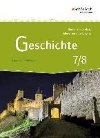 Geschichte 7/8. Schulbuch. Differenzierende Ausgabe für Realschulen und Gemeinschaftsschulen. Baden-Württemberg voorzijde