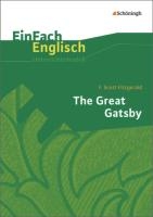 The Great Gatsby. EinFach Englisch Unterrichtsmodelle