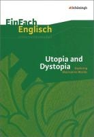 Utopia and Dystopia: Exploring Alternative Worlds