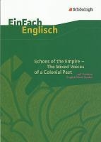 Echoes of the Empire - The Mixed Voices of a Colonial Past