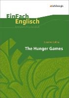 The Hunger Games. EinFach Englisch Unterrichtsmodelle