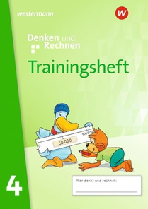 Denken und Rechnen - Trainingsheft 4 Zur Ausgabe 2024