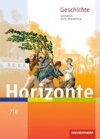 Horizonte - Geschichte 7 / 8. Schulbuch. Berlin und Brandenburg voorzijde