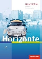 Horizonte - Geschichte 10. Schulbuch. Berlin und Brandenburg voorzijde