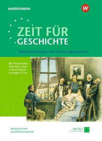 Zeit für Geschichte - Ausgabe für die Qualifikationsphase in Niedersachsen. Materialien für Lehrkräfte ab dem Zentralabitur 2027