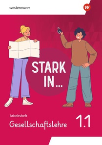 Stark in ... Gesellschaftslehre - Arbeitsheft 1.1