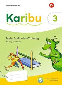 Karibu 3. Mein 5-Minuten-Training: Richtig schreiben