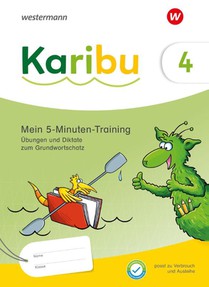 Karibu 4. Mein 5-Minuten-Training: Übungen und Diktate zum Grundwortschatz