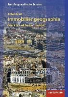 Immobiliengeographie: Märkte - Akteure - Politik