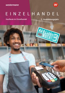Einzelhandel. 3. Ausbildungsjahr Arbeitsbuch