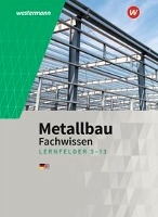 Metallbau Fachwissen. Lernfelder 5 -13: Schulbuch voorzijde