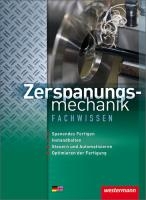 Zerspanungsmechanik Fachwissen 1. Schülerbuch