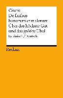 Über das höchste Gut und das größte Übel / De finibus bonorum et malorum