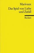 Das Spiel von Liebe und Zufall. Komödie in drei Akten
