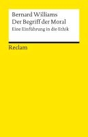 Der Begriff der Moral. Eine Einführung in die Ethik