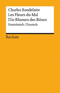 Les Fleurs du Mal / Die Blumen des Bösen