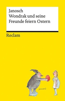 Wondrak und seine Freunde feiern Ostern