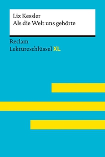 Als die Welt uns gehörte von Liz Kessler