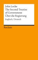 The Second Treatise of Government. Über die Regierung voorzijde