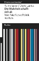 Die Wahrheit schafft sich ab