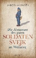 Die Abenteuer des guten Soldaten Svejk im Weltkrieg voorzijde