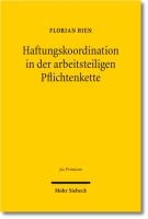 Haftungskoordination in der arbeitsteiligen Pflichtenkette