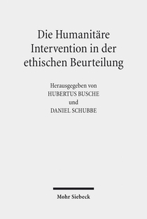 Die Humanitare Intervention in der ethischen Beurteilung