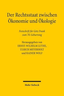 Der Rechtsstaat zwischen Okonomie und Okologie