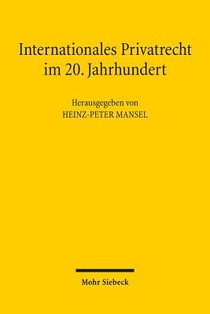 Internationales Privatrecht im 20. Jahrhundert