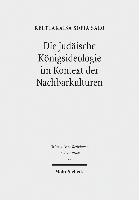 Die judaische Konigsideologie im Kontext der Nachbarkulturen