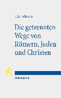 Die getrennten Wege von Romern, Juden und Christen